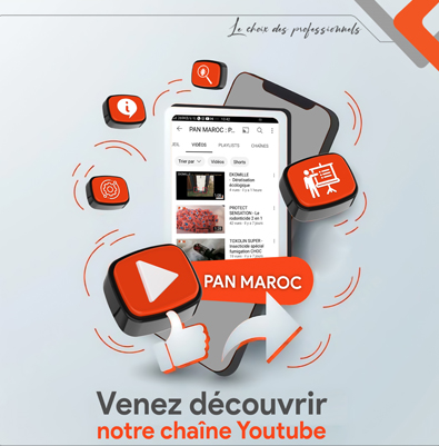 Venez découvrir notre chaine YouTube PAN Maroc.